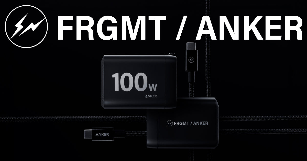 FRAGMENT / ANKER | プロが選ぶ、充電器。 | Anker Japan 公式
